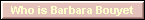 Who is Barbara Bouyet
